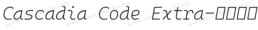Cascadia Code Extra字体转换